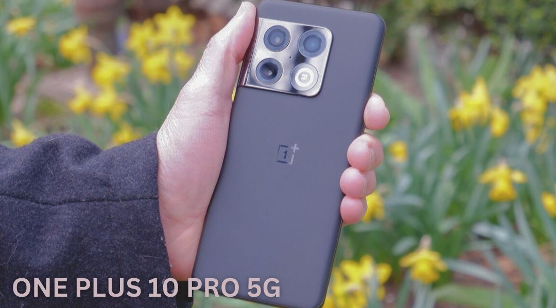 ONE PLUS 10 PRO 5G