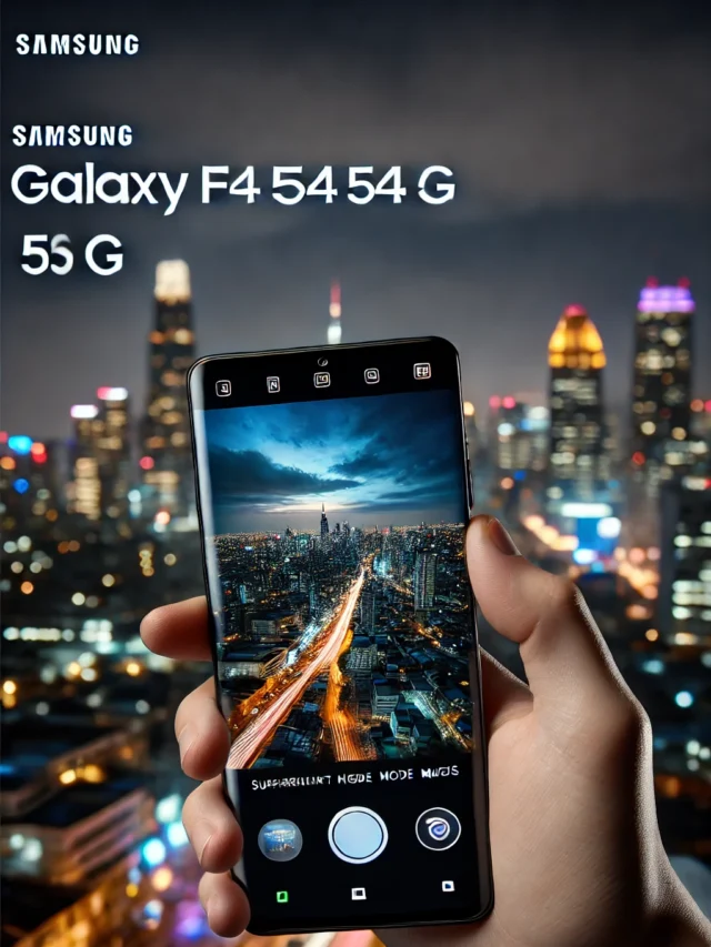 “5 Impressive Camera Features of the Samsung Galaxy F54 5G: A Rival to 
OnePlus”